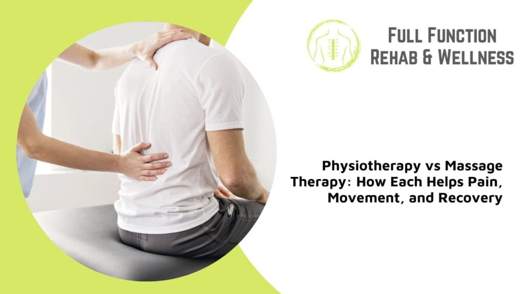 physiotherapy vs massage therapy