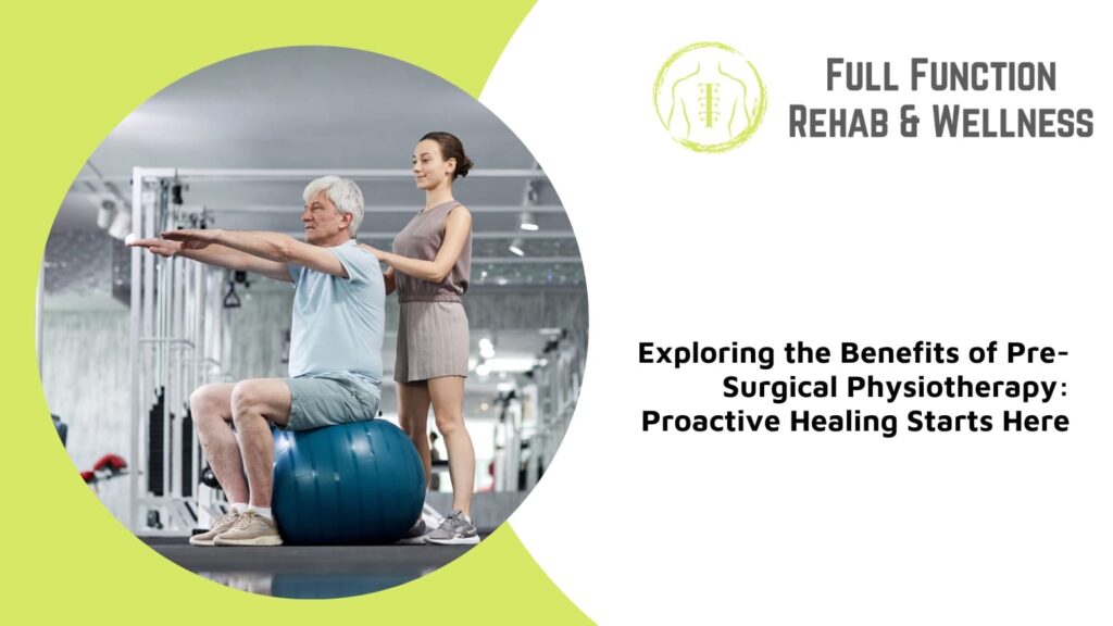 pre surgical physiotherapy woodbridge